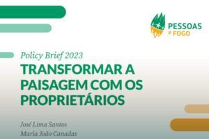 Transformar a paisagem com os proprietários (PT) - Maio 2023 Transformar a paisagem com os proprietários (PT) – Maio 2023