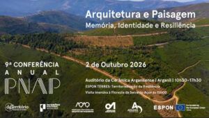 9.ª Conferência Anual da Política Nacional de Arquitetura e Paisagem